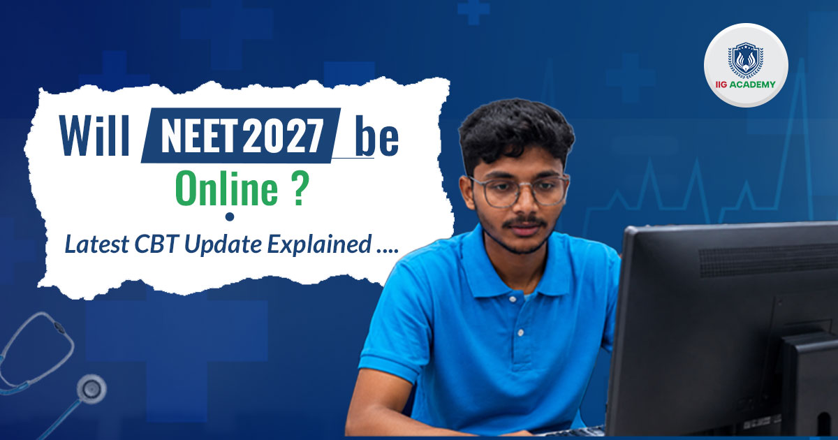 Will NEET 2027 Be Online? Latest CBT Update Explained